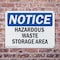 Signmission Hazardous Waste Storage Area OSHA Notice Sign, Plastic, 10in W x 7in L, 2PK OS-2PACK-NS-P-710-L-13345 - alternate 7